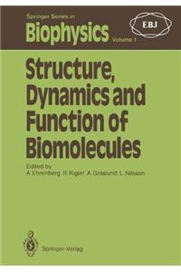 Structure, Dynamics and Function of Biomolecules