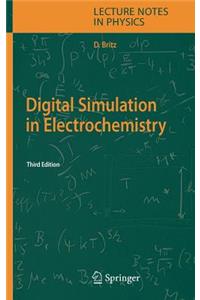 Digital Simulation in Electrochemistry