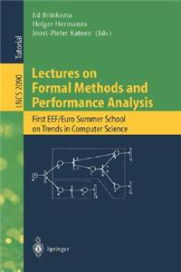 Lectures on Formal Methods and Performance Analysis