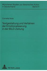 Textgestaltung Und Verfahren Der Emotionalisierung in Der Bild-Zeitung