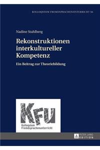 Rekonstruktionen interkultureller Kompetenz