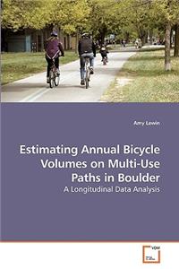 Estimating Annual Bicycle Volumes on Multi-Use Paths in Boulder