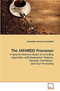 The JAFARDD Processor