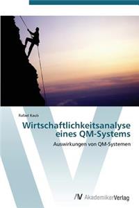 Wirtschaftlichkeitsanalyse eines QM-Systems