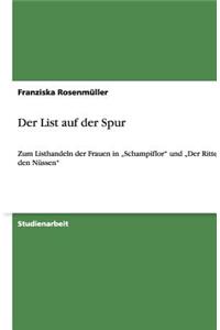 Der List auf der Spur