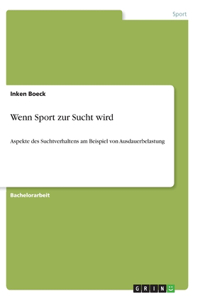 Wenn Sport zur Sucht wird