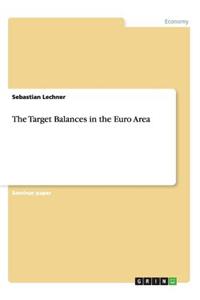 The Target Balances in the Euro Area