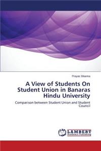 A View of Students on Student Union in Banaras Hindu University