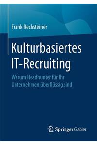 Kulturbasiertes IT-Recruiting