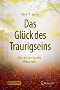 Das Glück Des Traurigseins