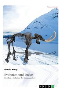 Evolution und Lücke