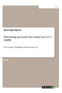 Processing personal data under Art. 6.1.f GDPR