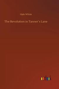 Revolution in Tanner´s Lane