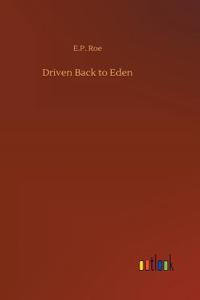 Driven Back to Eden