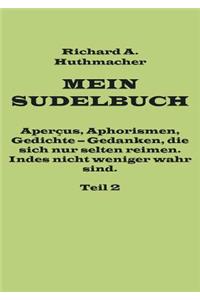 Mein Sudelbuch, Teil 2