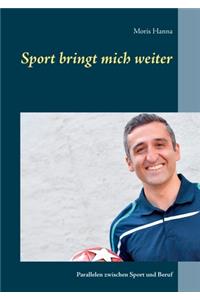 Sport bringt mich weiter