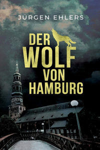 Der Wolf von Hamburg