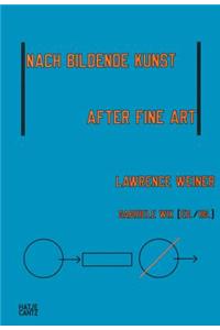 Lawrence Weiner: Nach Bildende Kunst/After Fine Art