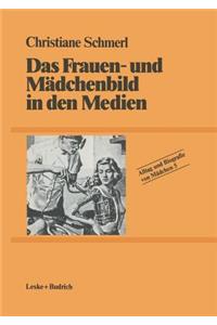 Das Frauen- Und Mädchenbild in Den Medien