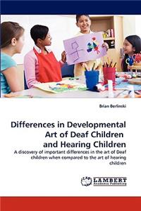 Differences in Developmental Art of Deaf Children and Hearing Children