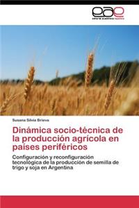 Dinámica socio-técnica de la producción agrícola en países periféricos