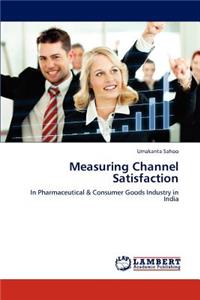 Measuring Channel Satisfaction