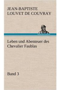 Leben Und Abenteuer Des Chevalier Faublas - Band 3
