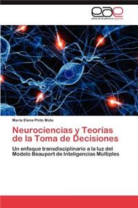 Neurociencias y Teorias de La Toma de Decisiones