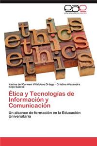 Etica y Tecnologias de Informacion y Comunicacion