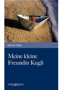 Meine Kleine Freundin Kugli