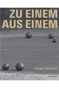 Ansgar Nierhoff: To One from One