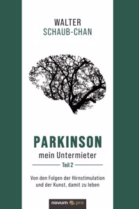 Parkinson mein Untermieter