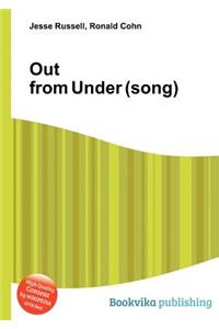 Out from Under (Song)