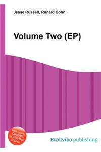 Volume Two (Ep)