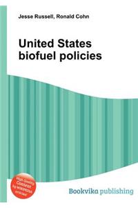 United States Biofuel Policies