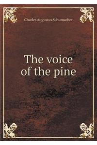 The Voice of the Pine
