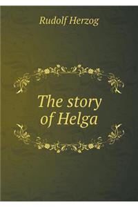 The Story of Helga