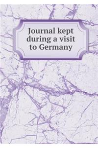Journal Kept During a Visit to Germany