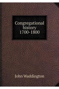 Congregational History 1700-1800