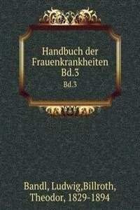 Handbuch der Frauenkrankheiten