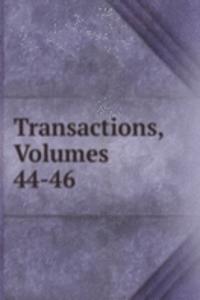 Transactions, Volumes 44-46