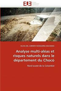 Analyse Multi-Aléas Et Risques Naturels Dans Le Département Du Chocó