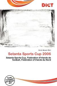 Setanta Sports Cup 2006