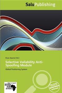 Selective Vailability Anti-Spoofing Module