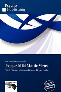 Pepper Mild Mottle Virus
