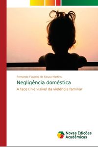 Negligência doméstica