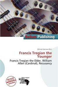 Francis Tregian the Younger