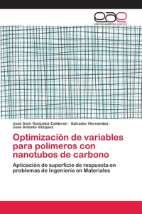 Optimización de variables para polímeros con nanotubos de carbono