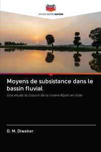 Moyens de subsistance dans le bassin fluvial