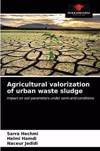 Agricultural valorization of urban waste sludge